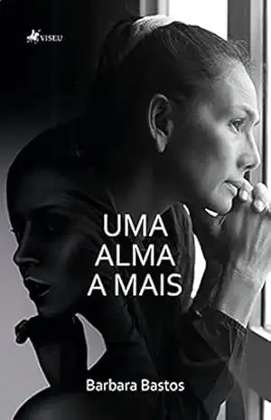 Uma alma a mais – Barbara Bastos