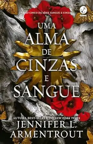 Capa do livro Uma alma de cinzas e sangue (Vol. 5 Sangue e Cinzas) - Jennifer L. Armentrout