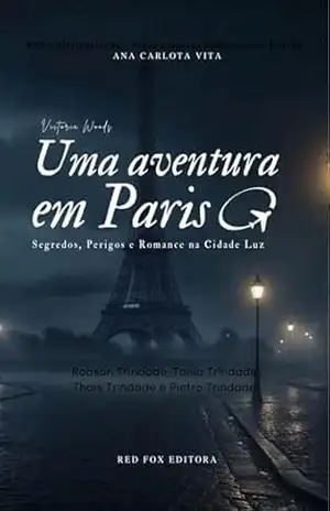 Uma aventura em Paris – Ana Carlota  Régis Vita