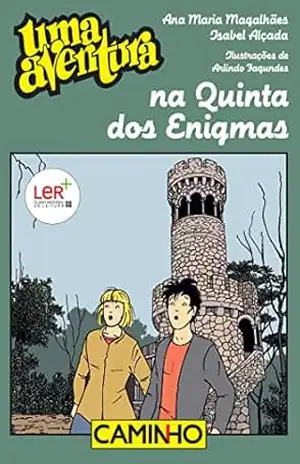Uma Aventura na Quinta dos Enigmas – Isabel Alçada Uma Aventura na Quinta dos Enigmas – Isabel Alçada