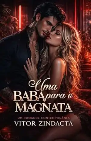 Uma babá para o magnata: Um dark romance – Vitor Zindacta