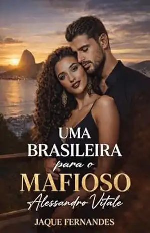 Uma Brasileira para o Mafioso – JAQUE FERNANDES