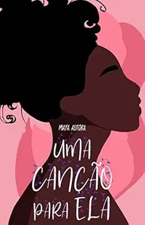 Uma canção para ela – Maya Meira
