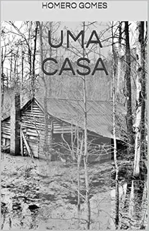 Uma Casa (Atrás do Véu – Behind the Veil) – Homero Gomes