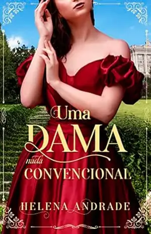 Uma Dama Nada Convencional – Helena  Andrade