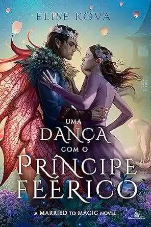 Baixar Uma dança com o Príncipe Feérico: A Married to Magic novel pdf, epub, mobi, eBook
