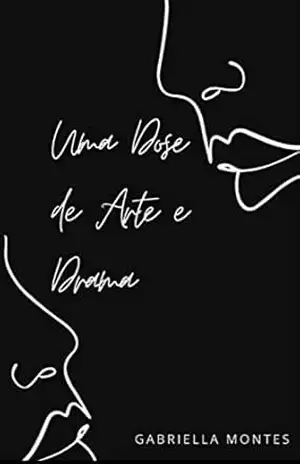 Uma Dose de Arte e Drama – Gabriella Montes