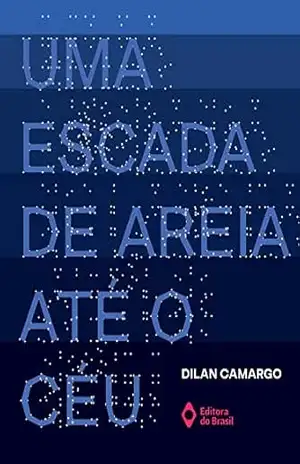 Uma escada de areia até o céu (Farol) – Dilan Camargo