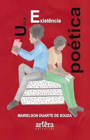 Capa do livro Uma Existência Poética - Marielson Duarte de Souza