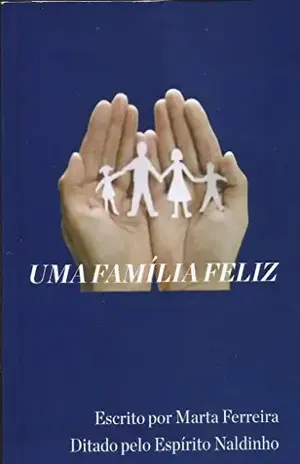 Uma família feliz (Somos todos aprendizes Livro 1) – Marta Ferreira