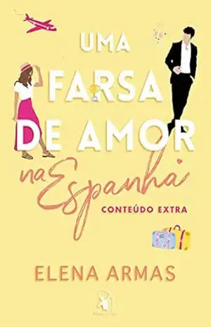 Uma farsa de amor na Espanha: Conteúdo Extra – Elena Armas