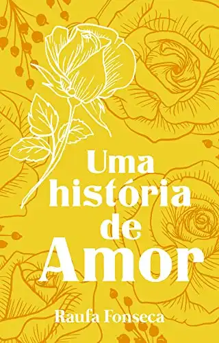 Baixar Uma História de Amor (Raufa's Version) pdf, epub, mobi, eBook