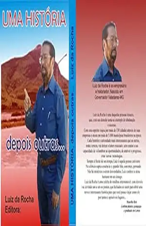 Uma história, depois outras – Luiz da Rocha Uma história, depois outras – Luiz da Rocha