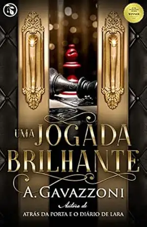 Uma Jogada Brilhante (Motivos Ocultos Livro 3) – A. Gavazzoni