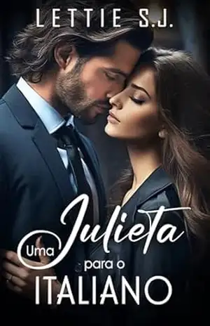 Uma Julieta Para o Italiano (Livro Único) – Lettie S.J.