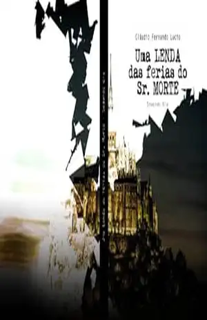 Capa do livro Uma Lenda, das Ferias do Senhor Morte: Segundo Dia - Claudio Fernando Lucio