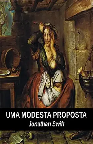 Uma Modesta Proposta – Jonathan Swift