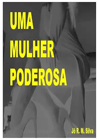 Baixar Uma mulher poderosa pdf, epub, mobi, eBook