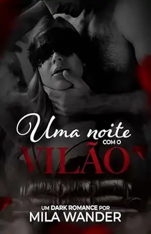 Capa do livro Uma Noite com o Vilão - Mila Wander
