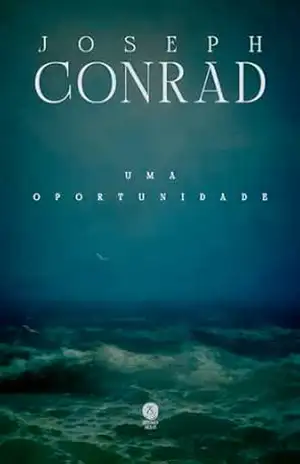 Uma oportunidade – Joseph Conrad