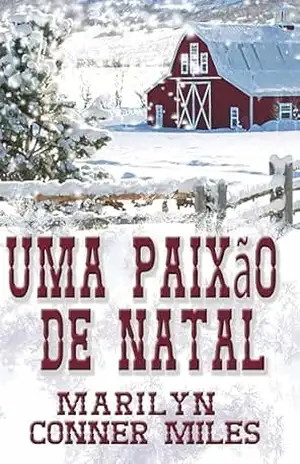 Capa do livro Uma Paixão de Natal - Marilyn Conner Miles