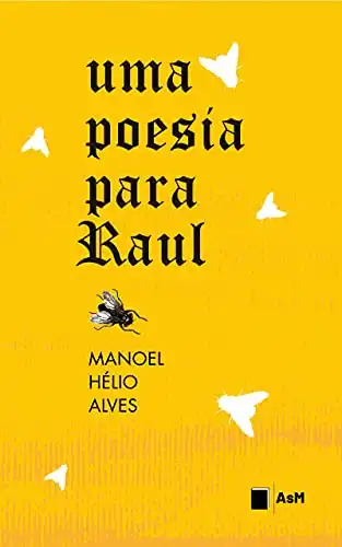 Baixar Uma Poesia Para Raul: 2ª Edição pdf, epub, mobi, eBook