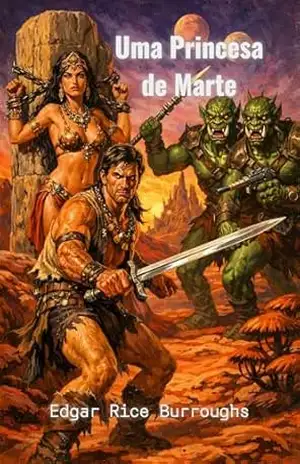 Uma Princesa de Marte (traduzido) – Edgar Rice Burroughs