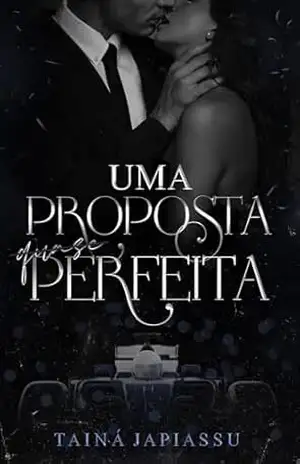 Uma Proposta Quase Perfeita – Tainá Japiassu
