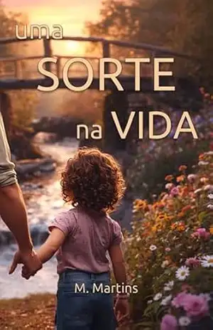 Uma Sorte na Vida – M. Martins Uma Sorte na Vida – M. Martins