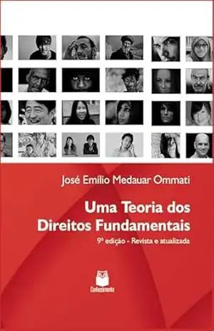 Uma teoria dos Direitos Fundamentais – José Emílio Medauar Ommati
