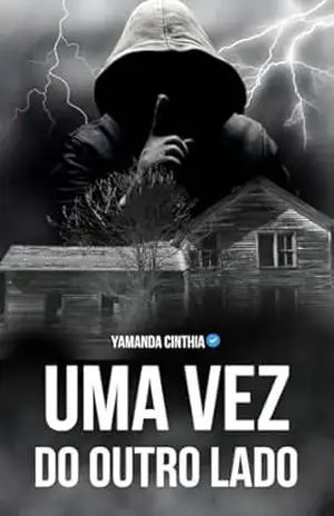Uma vez do outro lado: livro 1 (Corrompido por pesadelos) – Yamanda Cinthia