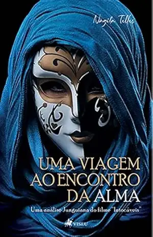 Uma viagem ao encontro da alma – Nágila Maria Labella Telles