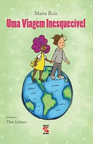 Uma viagem inesquecível – Marta Reis