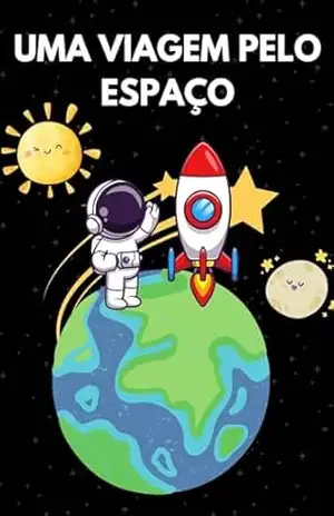 Uma Viagem pelo Espaço – Maria Clara Rezende Vianna