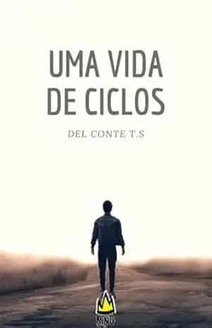 Uma Vida De Ciclos – Conte Del T.s