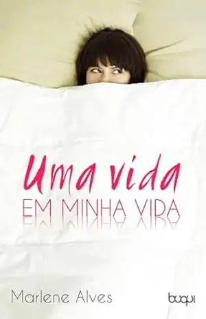 Uma vida em minha vida - Marlene Alves Uma vida em minha vida - Marlene Alves