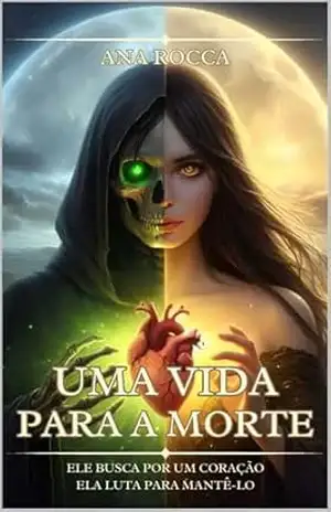 Capa do livro Uma vida para a morte - Ana Rocca