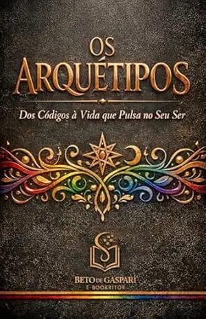 Capa do livro UMBANDA ARQUÉTIPOS: Dos Códigos à Vida que Pulsa no Seu Ser - NETO DE GASPARI