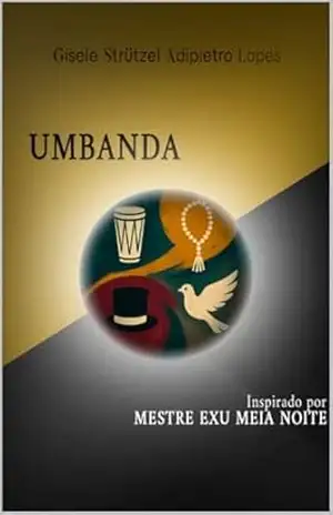 Capa do livro Umbanda: Inspirado Exu Meia Noite - Gisele  Strutzel Adipietro Lopes