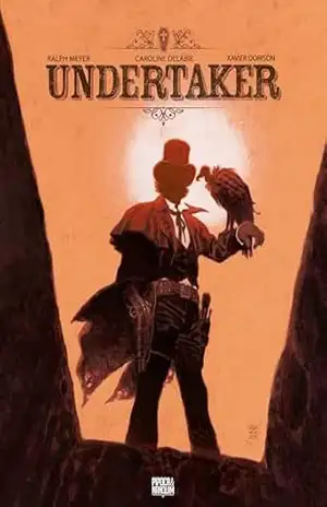 Undertaker – Edição Definitiva – Xavier Dorison