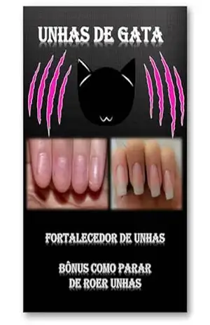 Capa do livro Unhas de Gata: Segredos Naturais para Cuidar das Suas Unhas - Eliseu carvalho