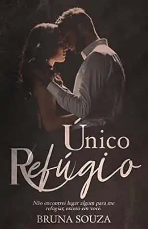 Único Refúgio – Bruna Souza