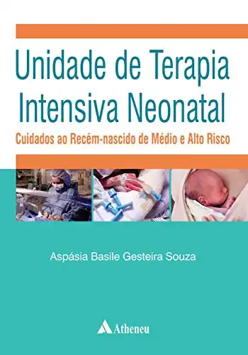 Baixar Unidade de Terapia Intensiva Neonatal – Cuidados ao Recém–Nascido de Médio e Alto Risco pdf, epub, mobi, eBook