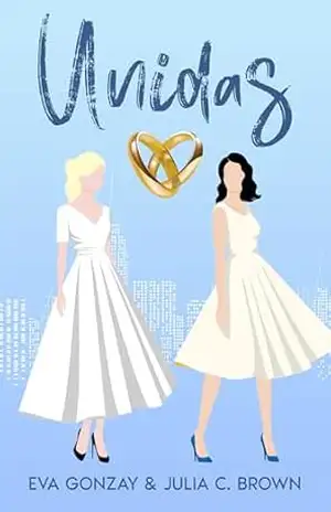 Unidas: Portuguese edition (As irmãs Taylor) – Eva Gonzay