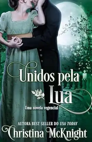 Unidos pela Lua – Christina McKnight