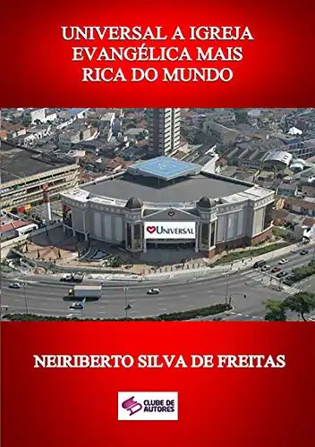 Baixar Universal A Igreja Evangélica Mais Rica Do Mundo pdf, epub, mobi, eBook