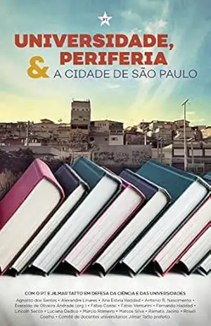 Universidade, Periferia e a cidade de São Paulo – Fernando Haddad