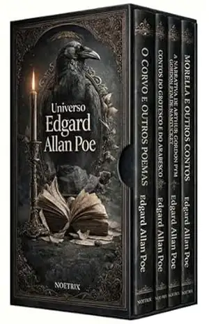 Universo Edgar Allan Poe – Guia de Leitura Exclusivo + Originais do Autor – Obra Completa: Compreendendo Edgar Allan Poe: Guia de Leitura das Obras Clássicas + Obras Completas do Autor – Edgard Allan Poe