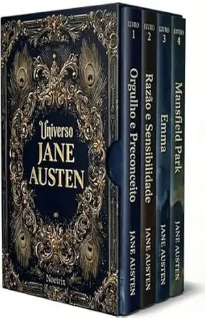 Universo Jane Austen – 4 Livros – Orgulho e Preconceito, Razão e Sensibilidade, Emma e Mansfield Park: O universo essencial de Jane Austen: Guia de Leitura + Originais da Autora – Jane Austen