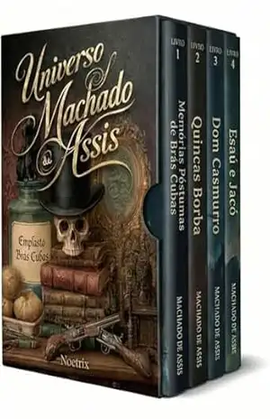 Universo Machado de Assis – 4 Livros – Guia de Leitura + As Quatro Grandes Obras do Mestre do Realismo Brasileiro: Originais de Dom Casmurro Quincas Borba … e Jacó e Memórias Póstumas de Brás Cubas – Machado de Assis Universo Machado de Assis – 4 Livros – Guia de Leitura + As Quatro Grandes Obras do Mestre do Realismo Brasileiro: Originais de Dom Casmurro Quincas Borba … e Jacó e Memórias Póstumas de Brás Cubas – Machado de Assis